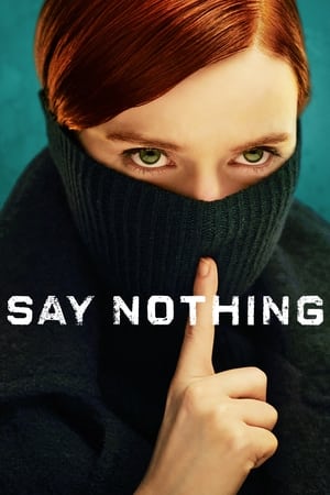 Say Nothing izle