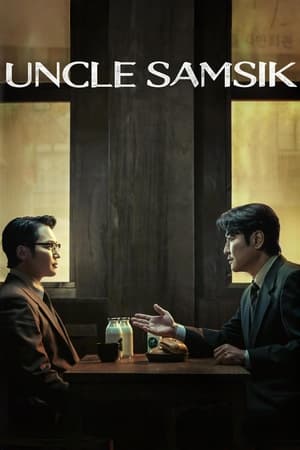 Uncle Samsik izle